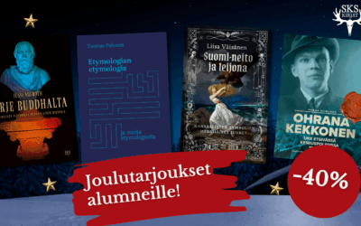 SKS:n jouluetu alumneille – syksyn parhaita kirjauutuuksia 40 % alennuksella